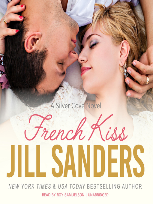 Title details for French Kiss by Jill Sanders - Available